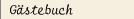 Gästebuch